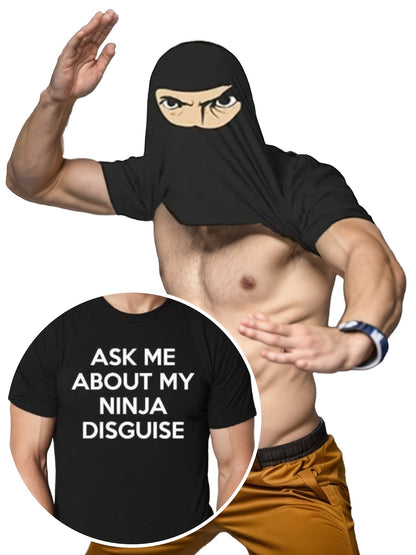 Ninja In Disguise T-Shirt